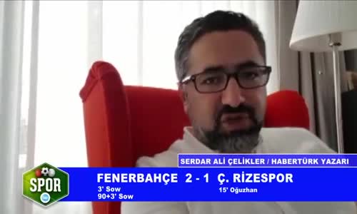 Ç. Rizespor Maçı Bitimi Fenerbahçe Yorumları