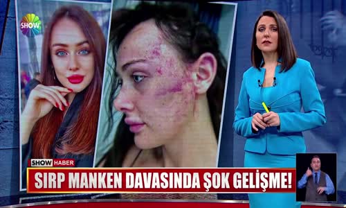 Sırp manken davasında şok gelişme!