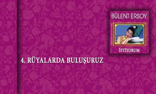 Bülent Ersoy - Rüyalarda Buluşuruz