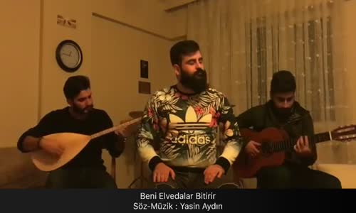 Yasin Aydın - Beni Elvedalar Bitirir