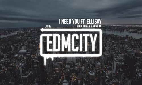 Rick Derra & Venera  I Need You Ft. Ellisay