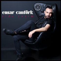 Ensar Cantürk - Oldu Canım