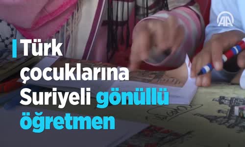 Türk Çocuklarına Suriyeli Gönüllü Öğretmen