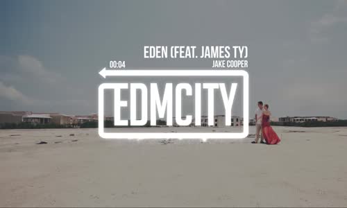 Jake Cooper  Eden Ft. James Ty