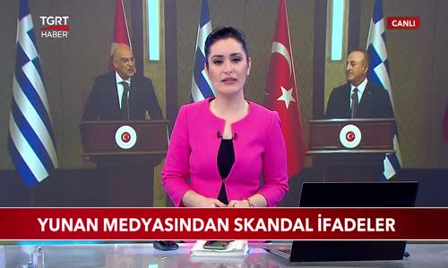 Yunan Medyasından Skandal İfadeler