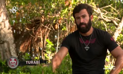 Turabi Kadınlardaki Gizli Favorisini Açıkladı Survivor 8,5 