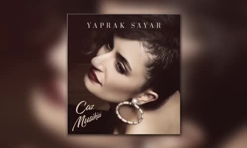 Yaprak Sayar - Yemenimin Oyası