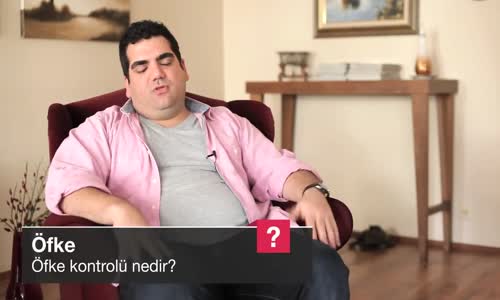 Öfke Kontrolü Nedir