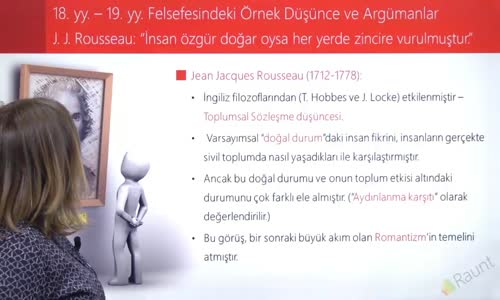 EBA FELSEFE LİSE MS 18.YY-MS 19.YY FELSEFESİ - J.J. ROUSSEAU- 'İNSAN ÖZGÜR DOĞAR OYSA HER YERDE ZİNCİRE VURULMUŞTUR'