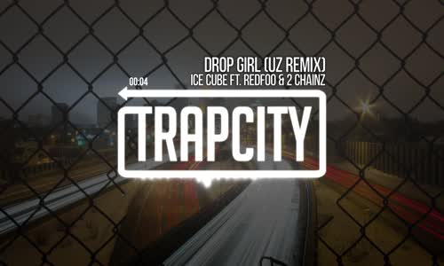 Ice Cube Drop Girl Ft. Redfoo & 2 Chainz (Uz Remix) 