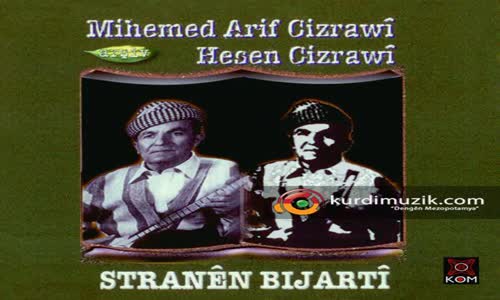 Mihemed Arif Cizrawî  Hesen Cizrawî - Evdal 