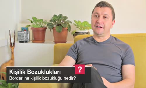 Borderline Kişilik Bozukluğu Nedir