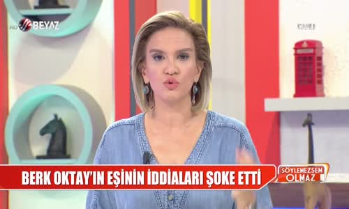 Berk Oktay'ın Eşinin İddiaları Şoke Etti 