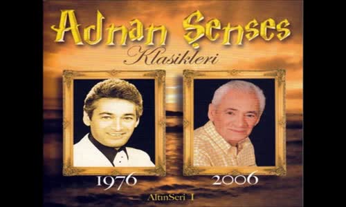 Adnan Şenses  Ak Düştü Saçlarıma