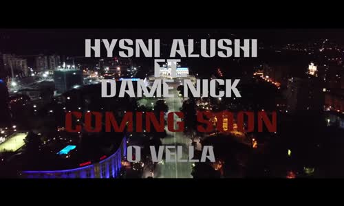 Hysni Alushi Ft. Dame Nick O Vella