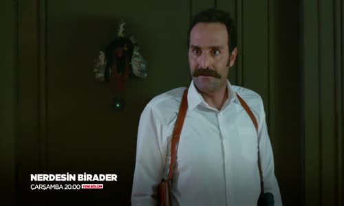 Nerdesin Birader 3. Bölüm 1. Fragmanı