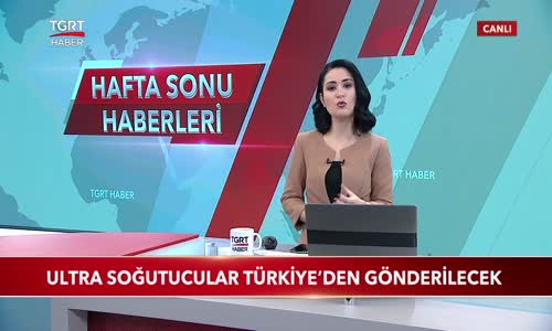 Korona Aşısının Ultra Soğutucuları Türkiye'den Gönderilecek 