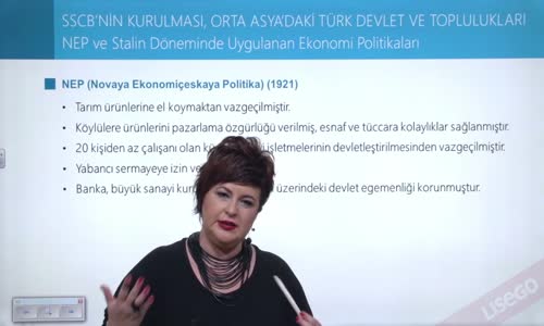 EBA T.C. İNKILAP TARİHİ VE ATATÜRKÇÜLÜK  LİSE - İKİ SAVAŞ ARASINDAKİ DÖNEMDE DÜNYA - SSCB'NİN KURULAMASI VE GENEL POLİTİKALARI - NEP VE STALİN DÖNEMİNDE UYGULANAN EKONOMİ POLİTİKALARI