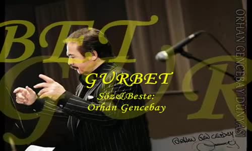 Orhan Gencebay - Gurbet