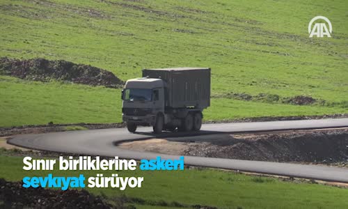 Sınır Birliklerine Askeri Sevkıyat Sürüyor