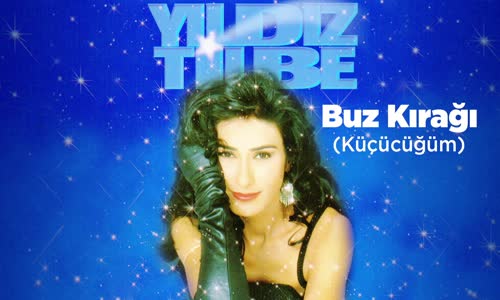 Yıldız Tilbe - Buz Kırağı (Küçücüğüm)