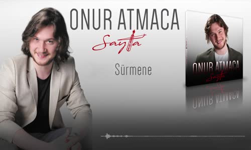 Onur Atmaca - Sürmene 