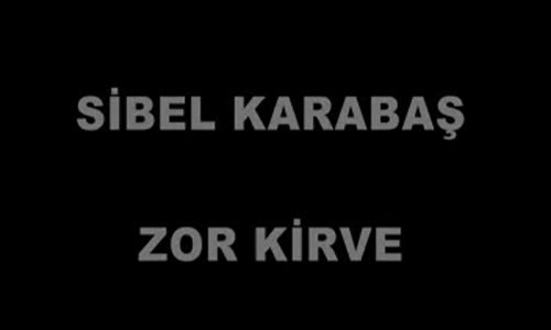 Sibel Karabaş Zor Kirvem