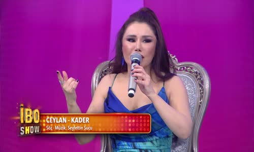 Ceylan - Kader