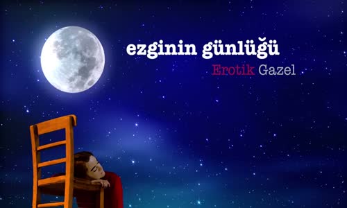 Ezginin Günlüğü - Erotik Gazel 