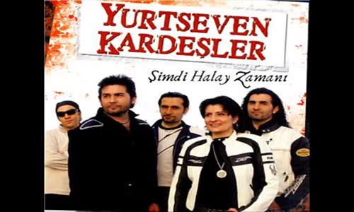 Yurtseven Kardeşler - Tırmala