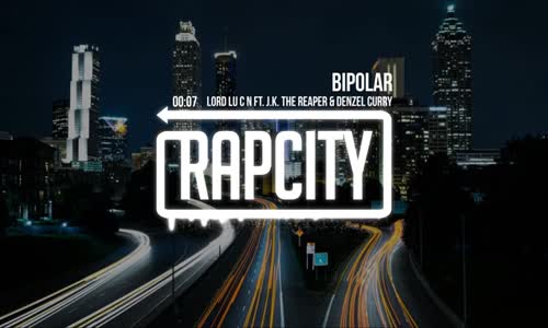 Lord Lu C N - Bipolar (Ft. J.K. The Reaper & Denzel Curry)