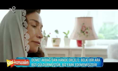 Demet Akbağ'dan Hande Erçel'e Gönderme