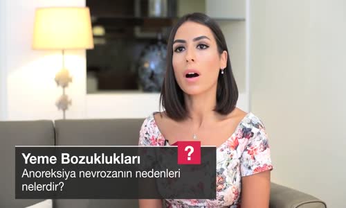 Anoreksiya Nervozanın Nedenleri Nelerdir