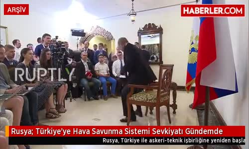 Rusya- Türkiye'ye Hava Savunma Sistemi Sevkiyatı Gündemde