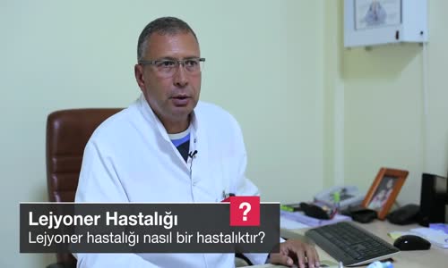 Lejyoner Hastalığı Nasıl Bir Hastalıktır