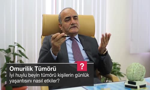 İyi Huylu Beyin Tümörü Kişilerin Günlük Yaşantısını Nasıl Etkiler