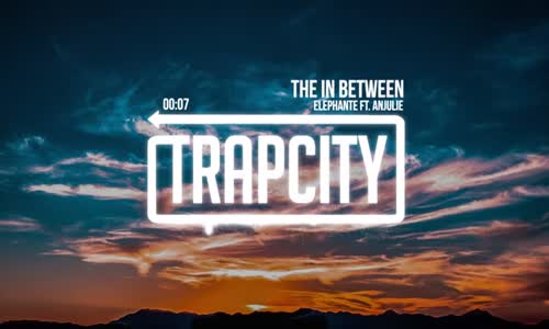 Elephante - The In Between (Ft. Anjulie)