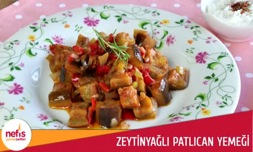 Zeytinyağlı Patlıcan Tarifi 