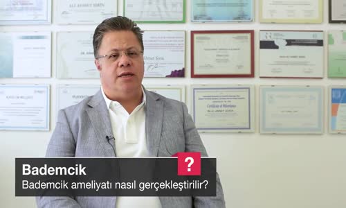 Bademcik Ameliyatı Nasıl Gerçekleştirilir