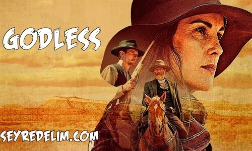 Godless 1. Sezon 1. Bölüm Türkçe Dublaj İzle