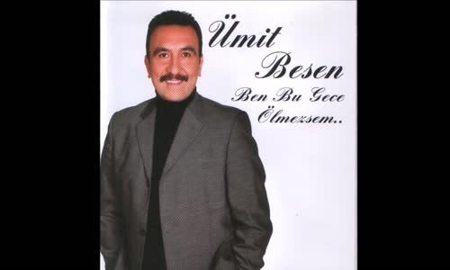 Ümit Besen - Kaderim Değilsin