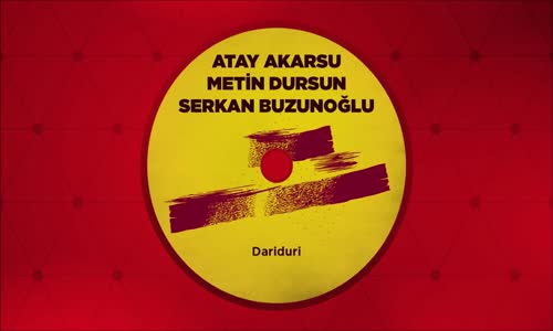 Atay Akarsu Metin Dursun Serkan Buzunoğlu - Ah Nideyim 