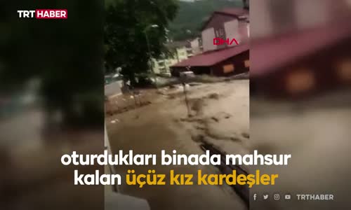 Selde kurtarılan üçüzlerin yaşadıkları korku kamerada