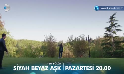 Siyah Beyaz Aşk 28. Bölüm Fragmanı