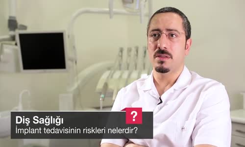 İmplant Tedavisinin Riskleri Nelerdir