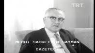 Cumhuriyetin İlan Haberini İlk Veren Gazeteci Mecdi Sadrettin Sayman izle