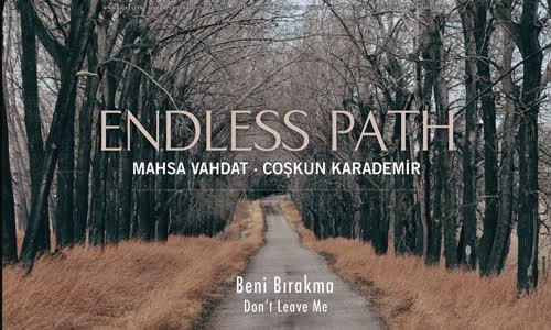 Mahsa Vahdat & Coşkun Karademir - Beni Bırakma