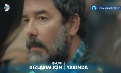 Kızlarım İçin 1. Bölüm Fragmanı