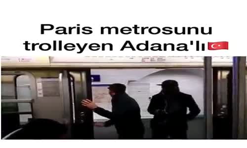 Paris Metrosunu Trolleyen Adanalı