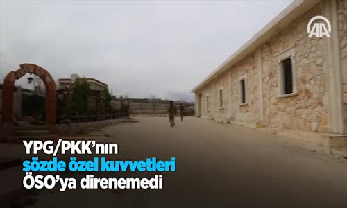 YPG-PKK'nın Sözde Özel Kuvvetleri ÖSO'ya Direnemedi